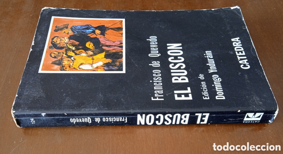 Libros de segunda mano: Libro EL BUSCON. Francisco de Quevedo. Edici&oacute;n de Domingo Yndur&aacute;in. Ediciones C&aacute;tedra. - Foto 3