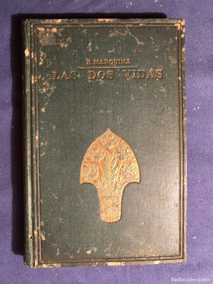Libros de segunda mano: EDUARDO MARQUINA : - LAS DOS VIDAS - (PRIMERA EDICION) - Foto 1