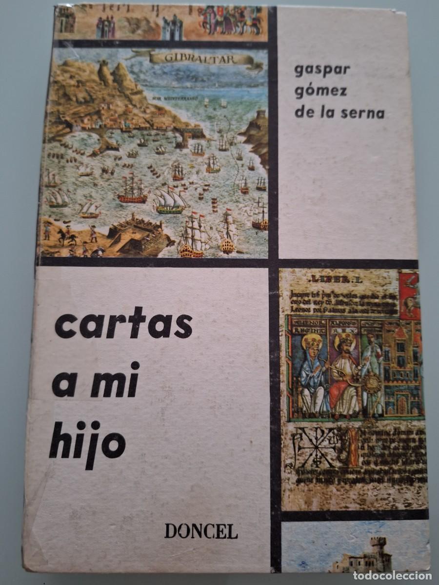 Libros de segunda mano: Libro Cartas a mi hijo de Gaspar G&oacute;mez de la Serna 1965 - Foto 1