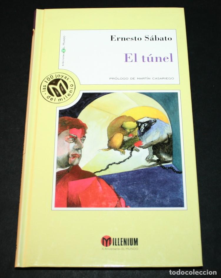 Libros de segunda mano: ERNESTO S&Aacute;BATO - EL T&Uacute;NEL - MILLENIUM N&ordm; 15 - EL MUNDO 1999 - Foto 1