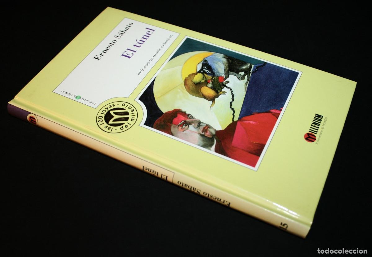 Libros de segunda mano: ERNESTO S&Aacute;BATO - EL T&Uacute;NEL - MILLENIUM N&ordm; 15 - EL MUNDO 1999 - Foto 4
