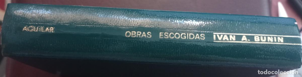 Libros de segunda mano: OBRAS ESCOGIDAS IVAN ALEIXEYEVICH BUNIN - Foto 5