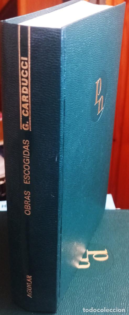 Libros de segunda mano: Obras escogidas.- G.Carducci - AGUILAR - Foto 2