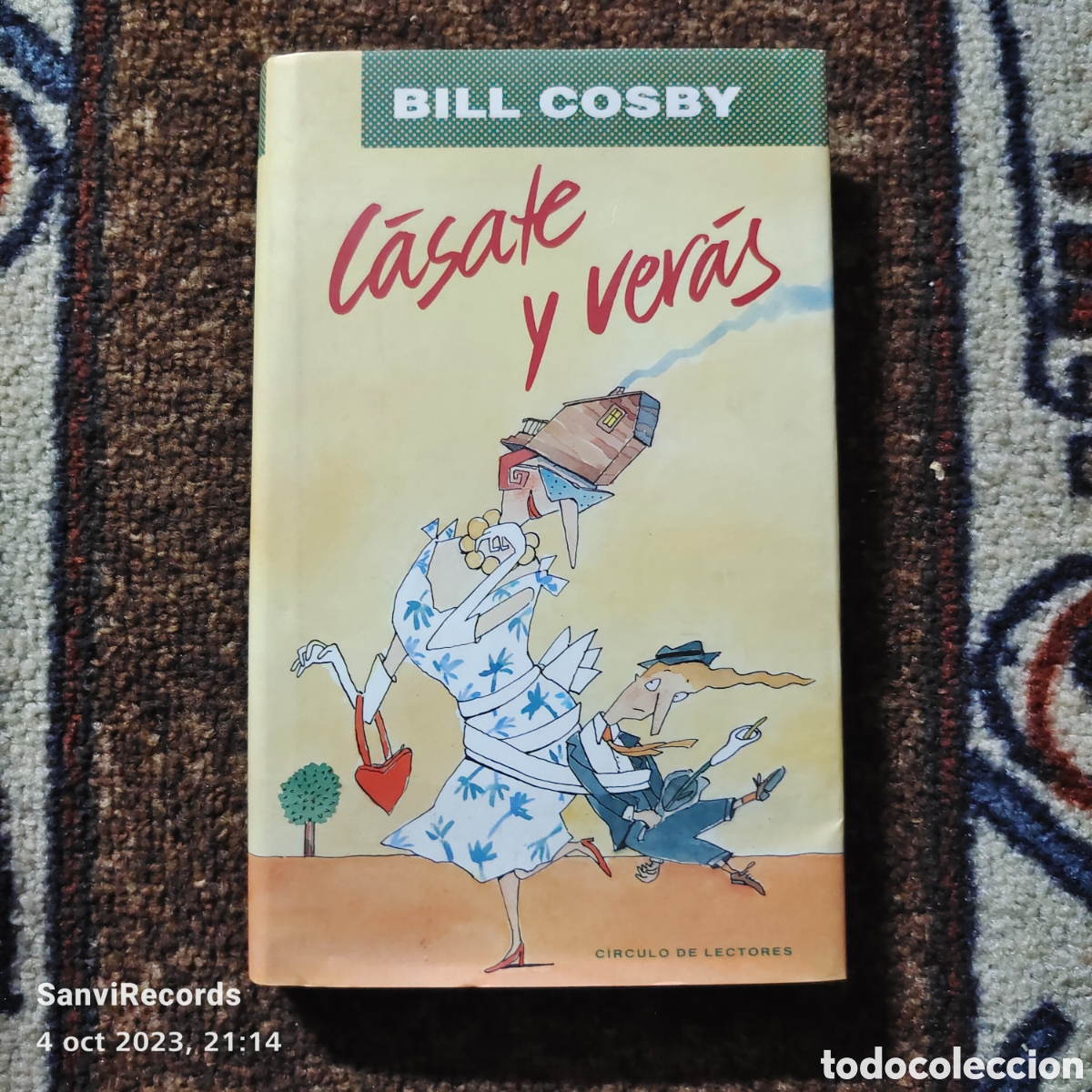 Libros de segunda mano: C&Aacute;SATE Y VER&Aacute;S (BILL COSBY) (C&Iacute;RCULO DE LECTORES) - Foto 1