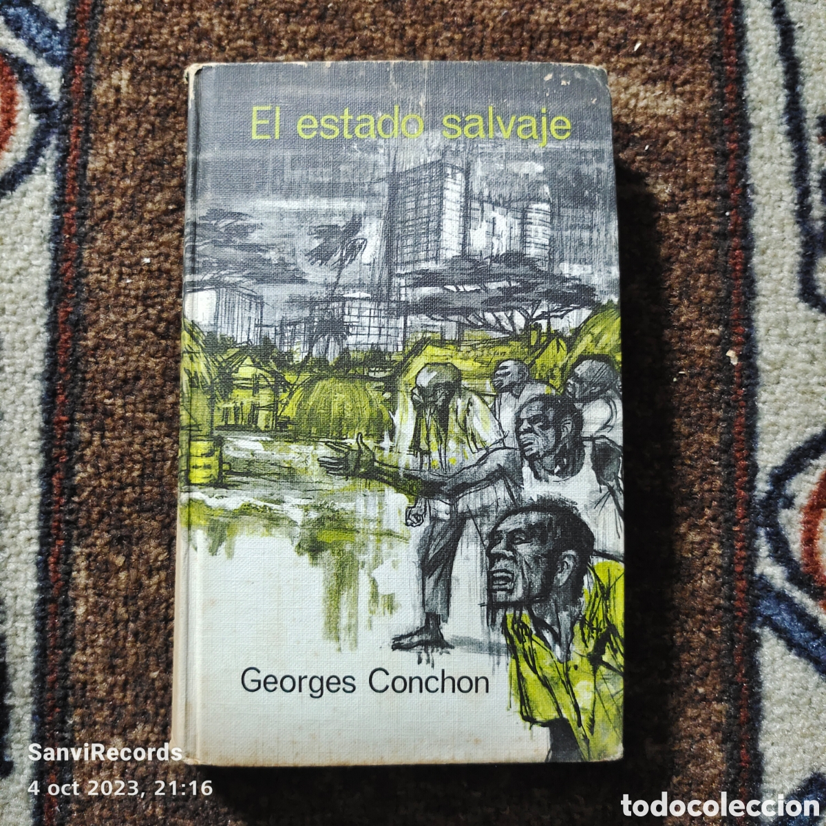 Libros de segunda mano: EL ESTADO SALVAJE (GEORGES CONCHON) (C&Iacute;RCULO DE LECTORES) - Foto 1