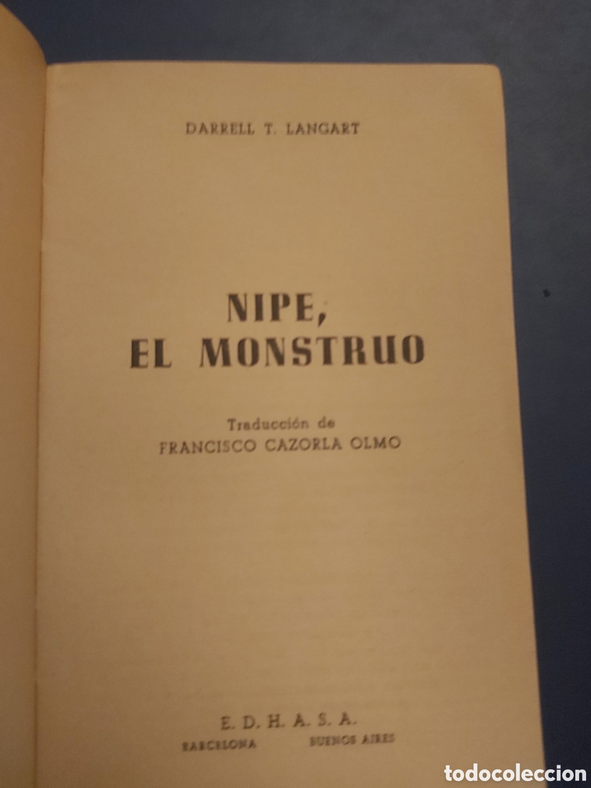 Libros de segunda mano: NIPE EL MONSTRUO # D. T LANGART # NEBULAE # E.D.H.A.S.A # 66 - Foto 3