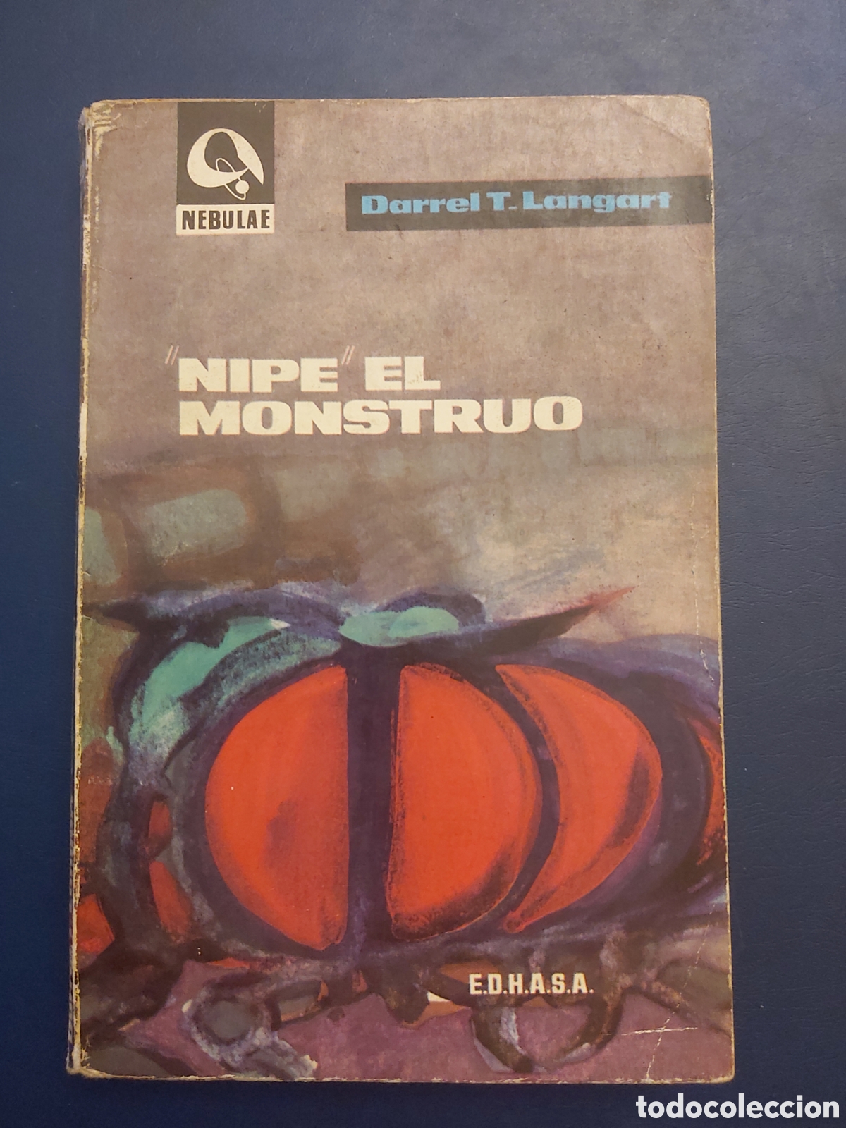 Libros de segunda mano: NIPE EL MONSTRUO # D. T LANGART # NEBULAE # E.D.H.A.S.A # 66 - Foto 1
