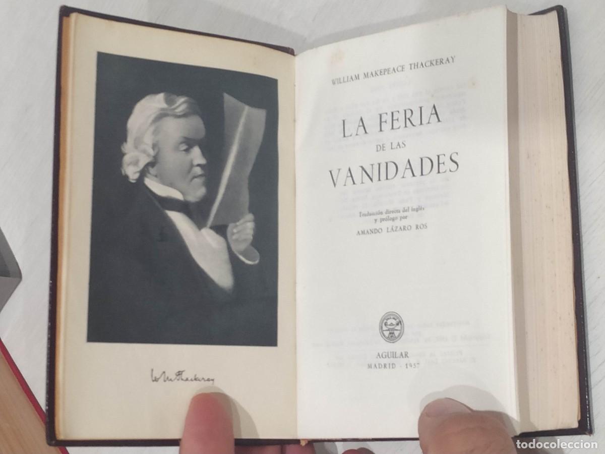 Libros de segunda mano: WILLIAM M.THACKERAY. LA FERIA DE LAS VANIDADES. AGUILAR. PRIMERA EDICI&Oacute;N. - Foto 3