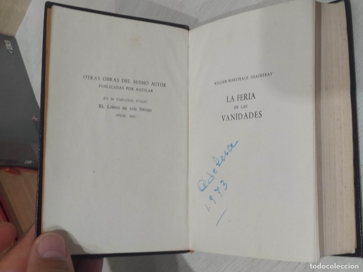 Libros de segunda mano: WILLIAM M.THACKERAY. LA FERIA DE LAS VANIDADES. AGUILAR. PRIMERA EDICI&Oacute;N. - Foto 4