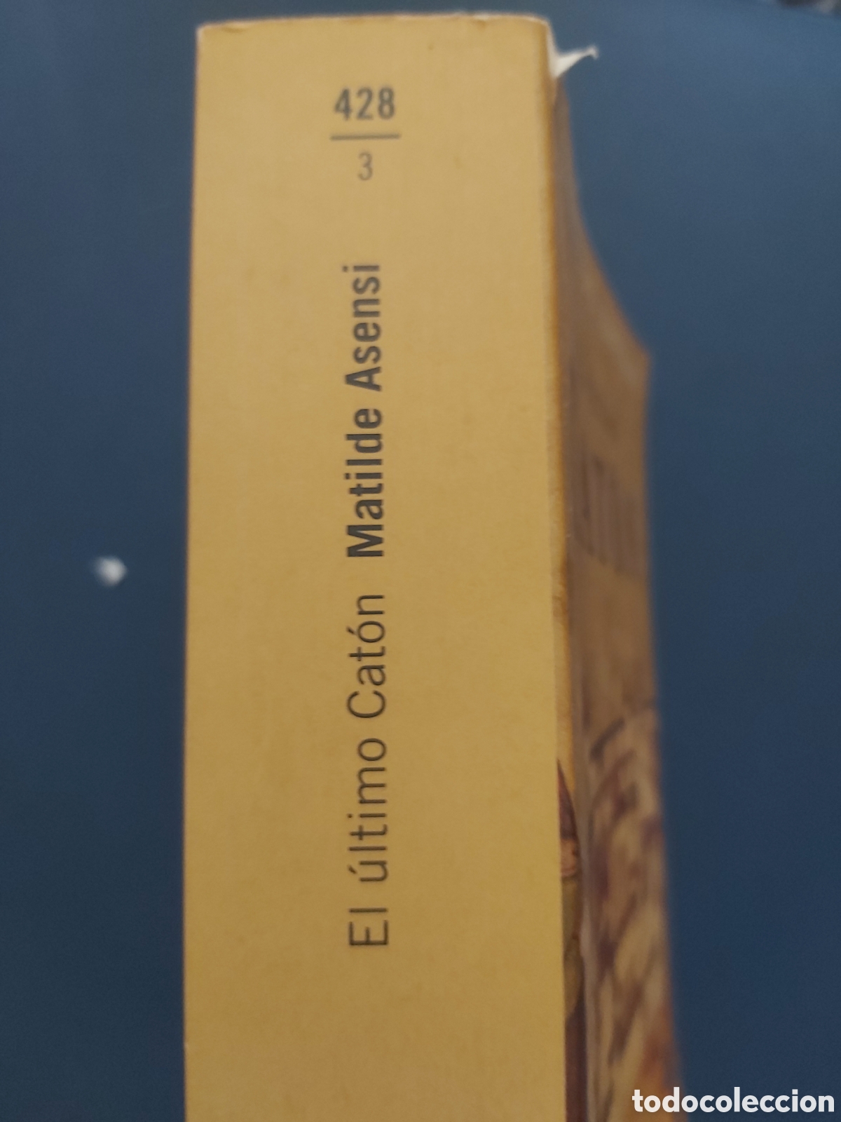 Libros de segunda mano: EL &Uacute;LTIMO CAT&Oacute;N # M. ASENSI # DEBOLSILLO # 17 EDICI&Oacute;N JUNIO 2005 - Foto 2