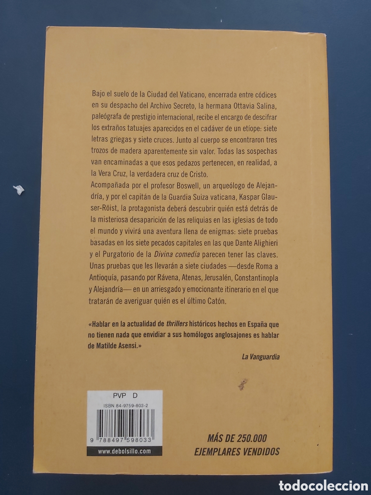 Libros de segunda mano: EL &Uacute;LTIMO CAT&Oacute;N # M. ASENSI # DEBOLSILLO # 17 EDICI&Oacute;N JUNIO 2005 - Foto 6