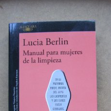 Libros de segunda mano: MANUAL PARA MUJERES DE LA LIMPIEZA. LUCÍA BERLIN.