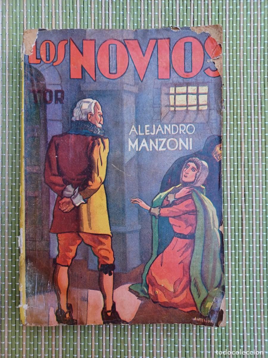 Libros de segunda mano: Alejandro Manzoni. Los novios. Editorial TOR - Foto 1