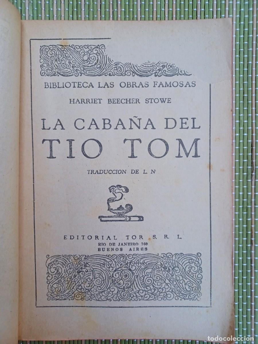 Libros de segunda mano: Beecher Stowe. La caba&ntilde;a del t&iacute;o TOM. Editorial TOR - Foto 3