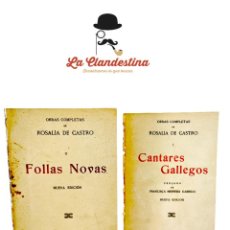 Libros de segunda mano: ROSALÍA DE CASTRO. OBRAS COMPLETAS. CANTARES GALLEGOS. FOLLAS NOSTRAS. EDIT. PAEZ. MADRID. AÑOS 30.