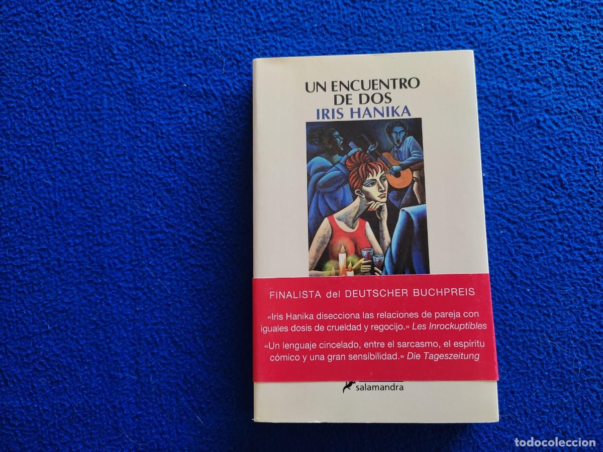 Libros de segunda mano: Un Encuentro de Dos Iris Anika Ediciones Salamandra 2011 - Foto 1