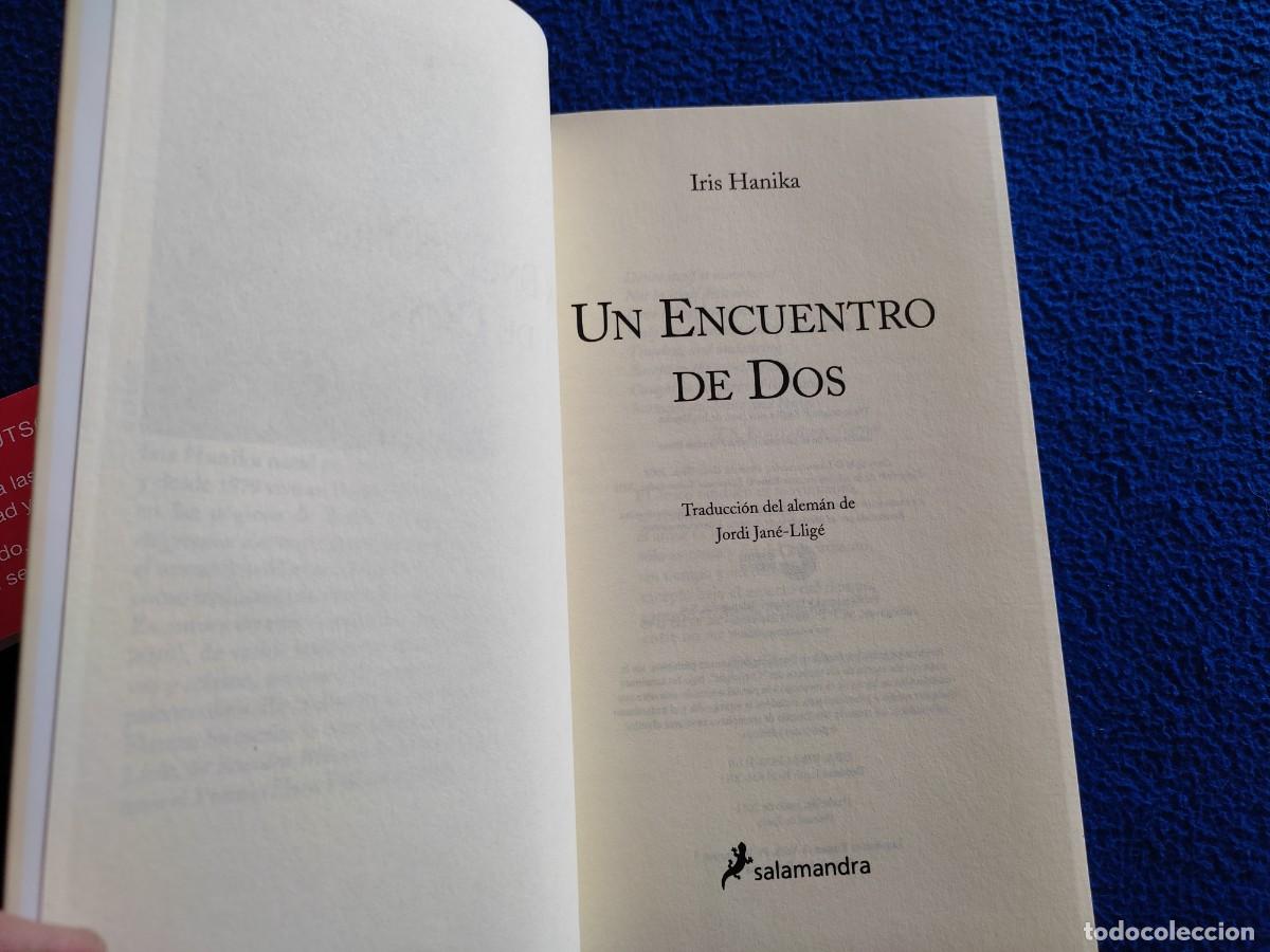Libros de segunda mano: Un Encuentro de Dos Iris Anika Ediciones Salamandra 2011 - Foto 6