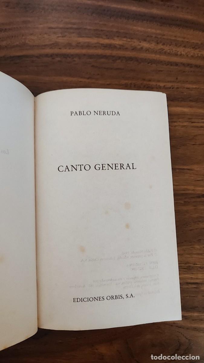 Libros de segunda mano: LIBROS - NOVELA - LIBRO CANTO GENERAL de Pablo Neruda PREMIO NOBEL 1971 - Foto 2