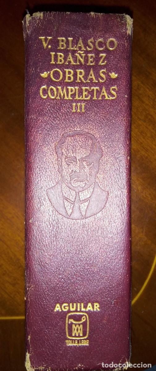 Libros de segunda mano: Blasco Ib&aacute;&ntilde;ez completas T.III Aguilar - Foto 2
