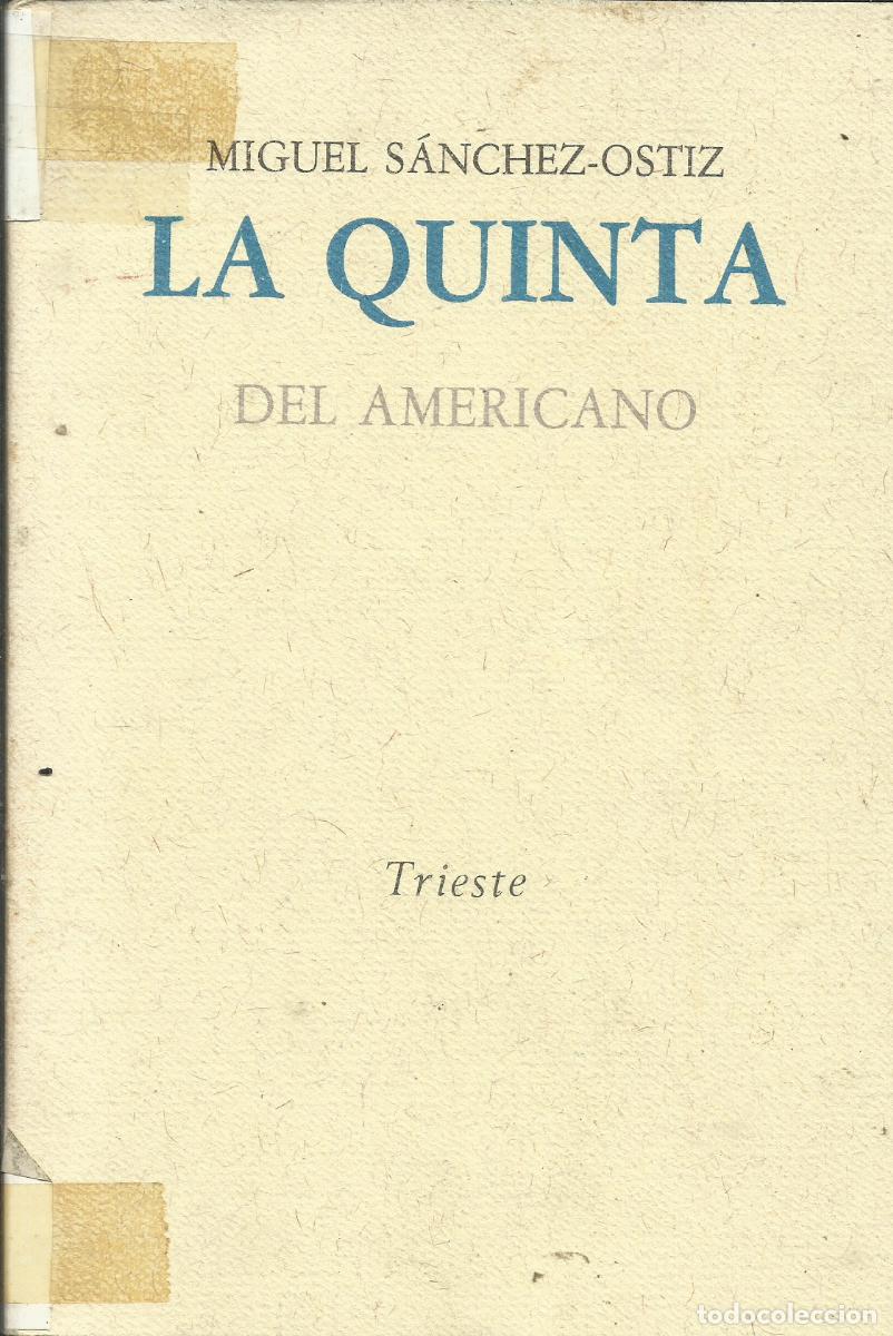 Libros de segunda mano: La wuinta del americano / Miguel S&aacute;nchez-Ostiz. - Foto 1