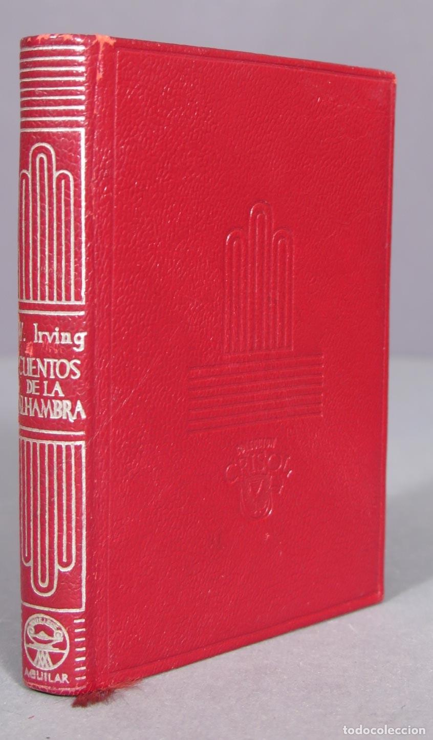 Libros de segunda mano: Cuentos de la Alhambra. Irving. 1954. AGUILAR. CRISOL - Foto 2