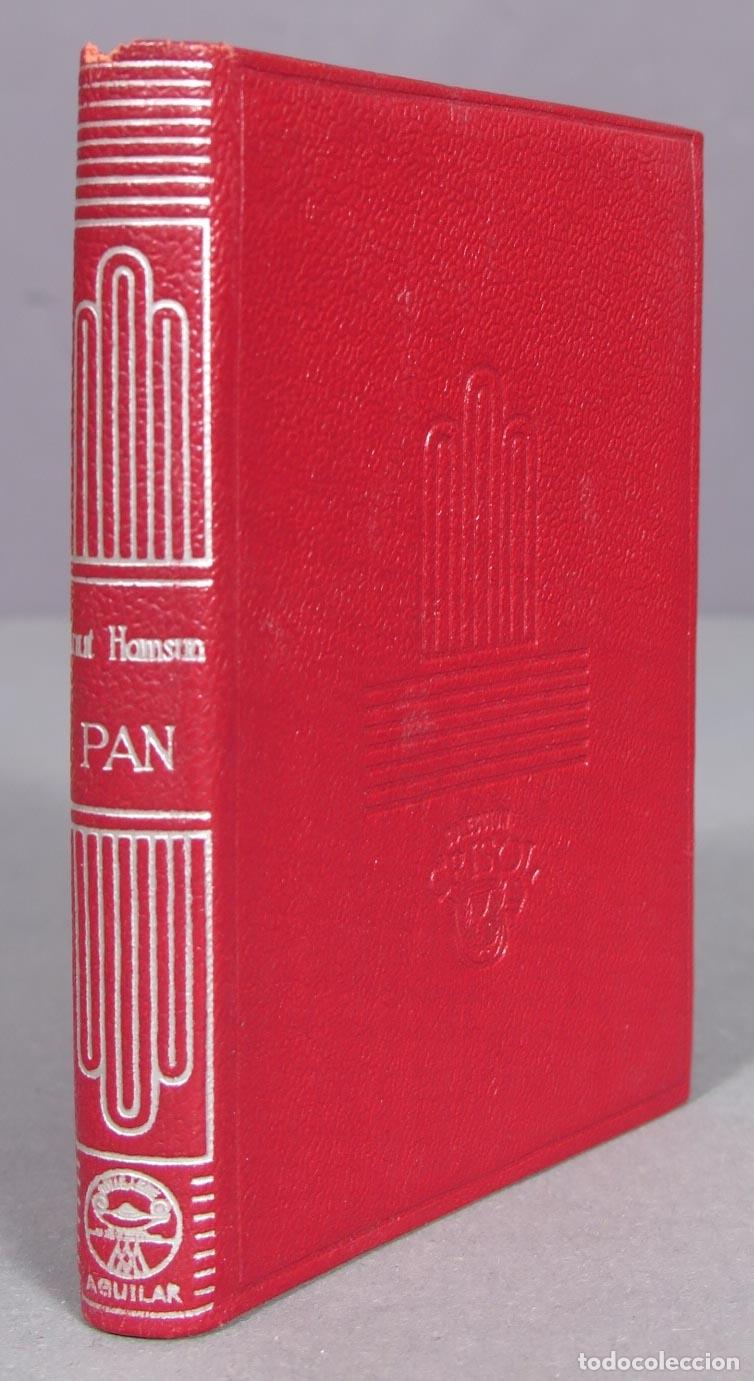 Libros de segunda mano: PAN. Knut Hamsun. 1956. AGUILAR. CRISOL - Foto 1