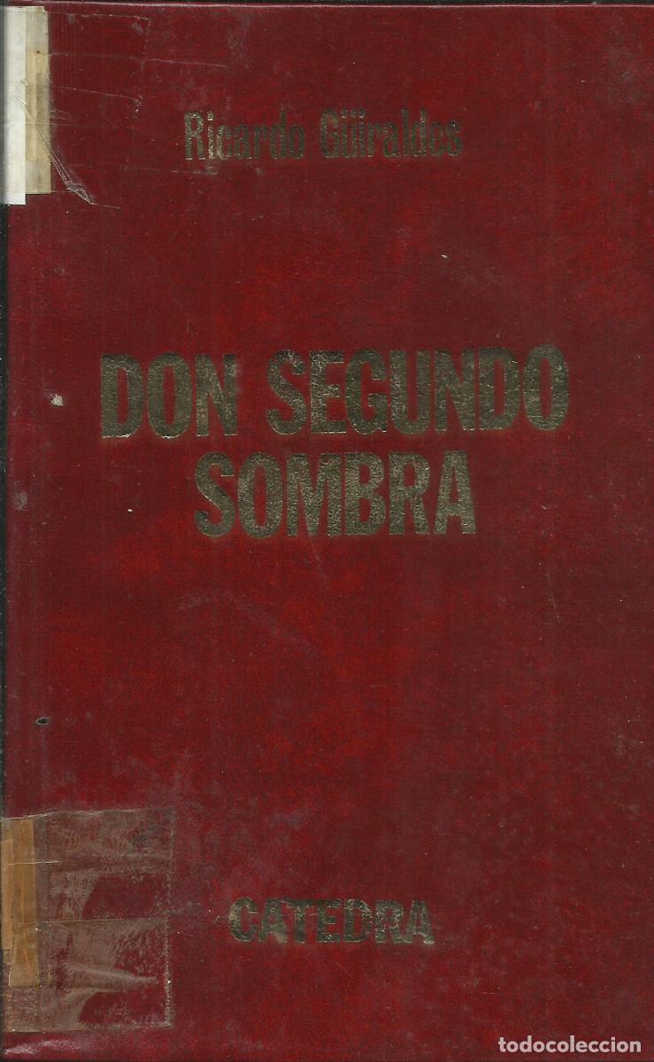 Libros de segunda mano: Don Segundo Sombra / Ricardo G&uuml;iraldes. - Foto 1
