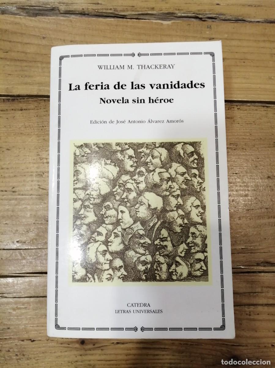Libros de segunda mano: La feria de las vanidades. Novela sin h&eacute;roe, de William M. Thackeray - Foto 1