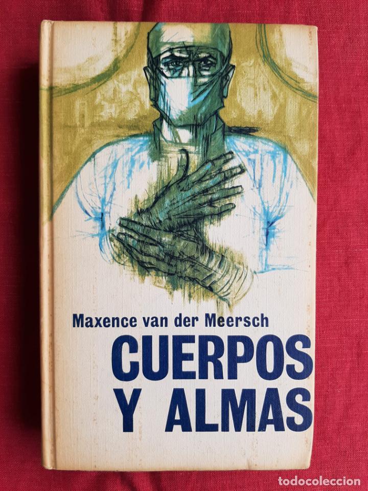 Libros de segunda mano: Cuerpos y almas - Meersch, Maxence van der - Foto 1