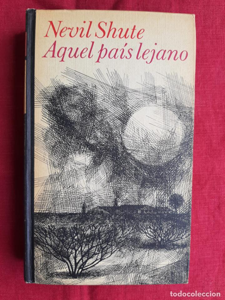 Libros de segunda mano: Aquel pa&iacute;s lejano - Shute, Nevil - Foto 1