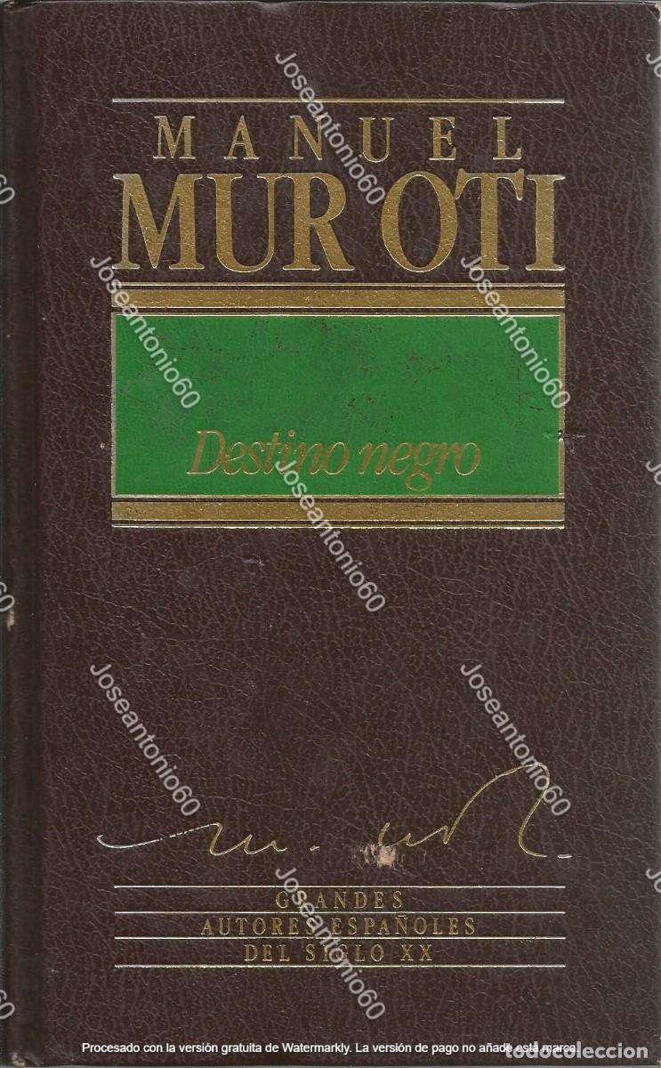 Libros de segunda mano: Destino negro. Manuel Mur Oti. Publicado en 1984. - Foto 1