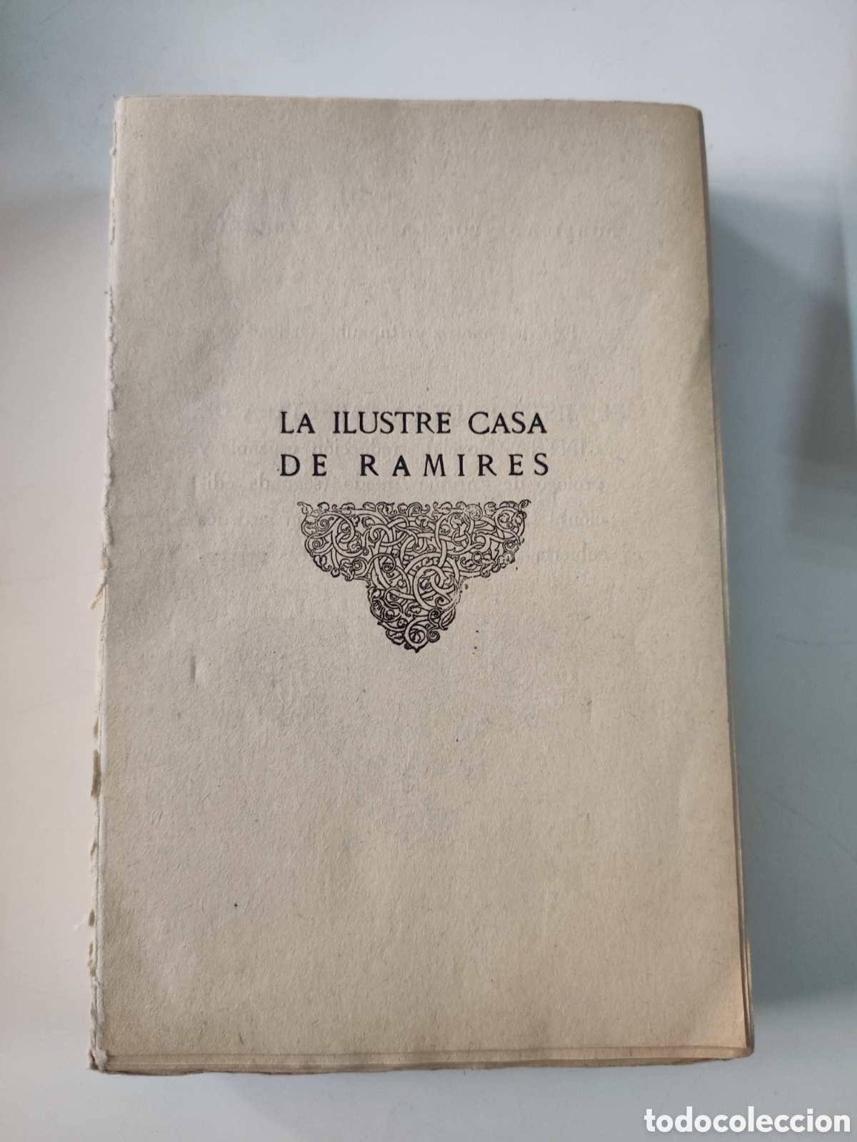 Libros de segunda mano: LA ILUSTRE CASA DE RAMIRES .- Eca de Queiroz . - Foto 1