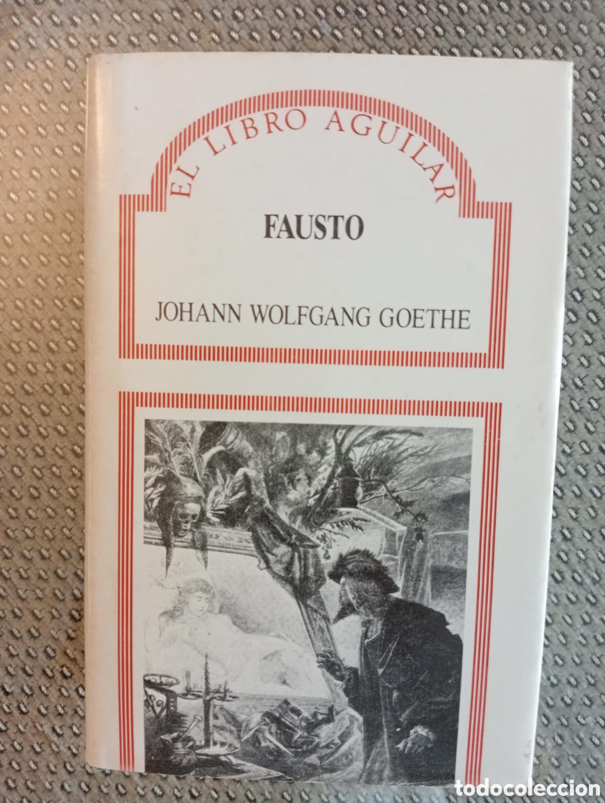 Libros de segunda mano: Fausto / Johann Wolfgang Goethe. El libro Aguilar, 32 - Foto 1