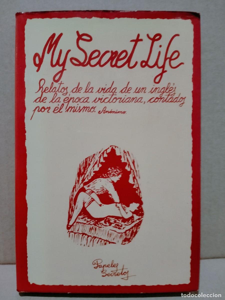 Libros de segunda mano: AN&Oacute;NIMO. MY SECRET LIFE .PAPELES SECRETOS - Foto 1