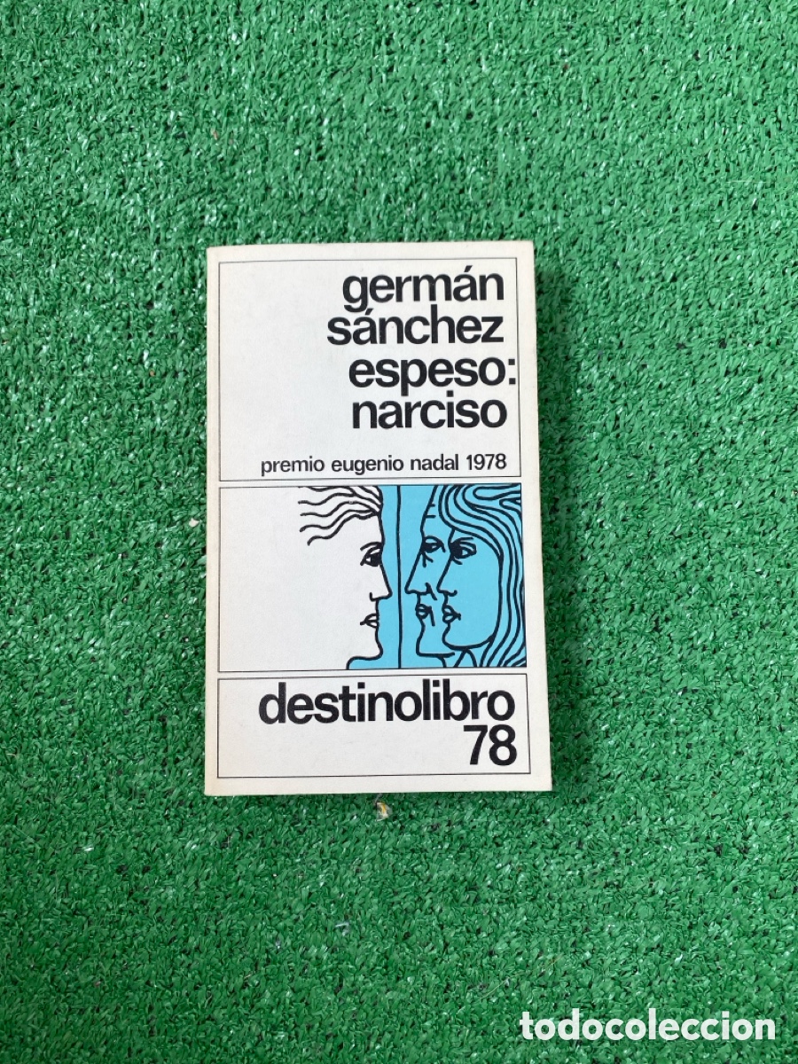 Libros de segunda mano: Germ&aacute;n S&aacute;nchez Espeso: Narciso - Destino libro 78 - Foto 1