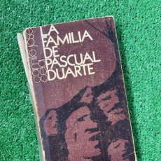 Libros de segunda mano: LA FAMILIA DE PASCUAL DUARTE - CAMILO JOSÉ CELA