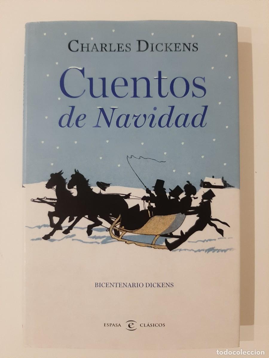Libros de segunda mano: CUENTOS DE NAVIDAD. CHARLES DICKENS. ESPASA CL&Aacute;SICOS. EDICI&Oacute;N BICENTENARIO. 2011 - Foto 1