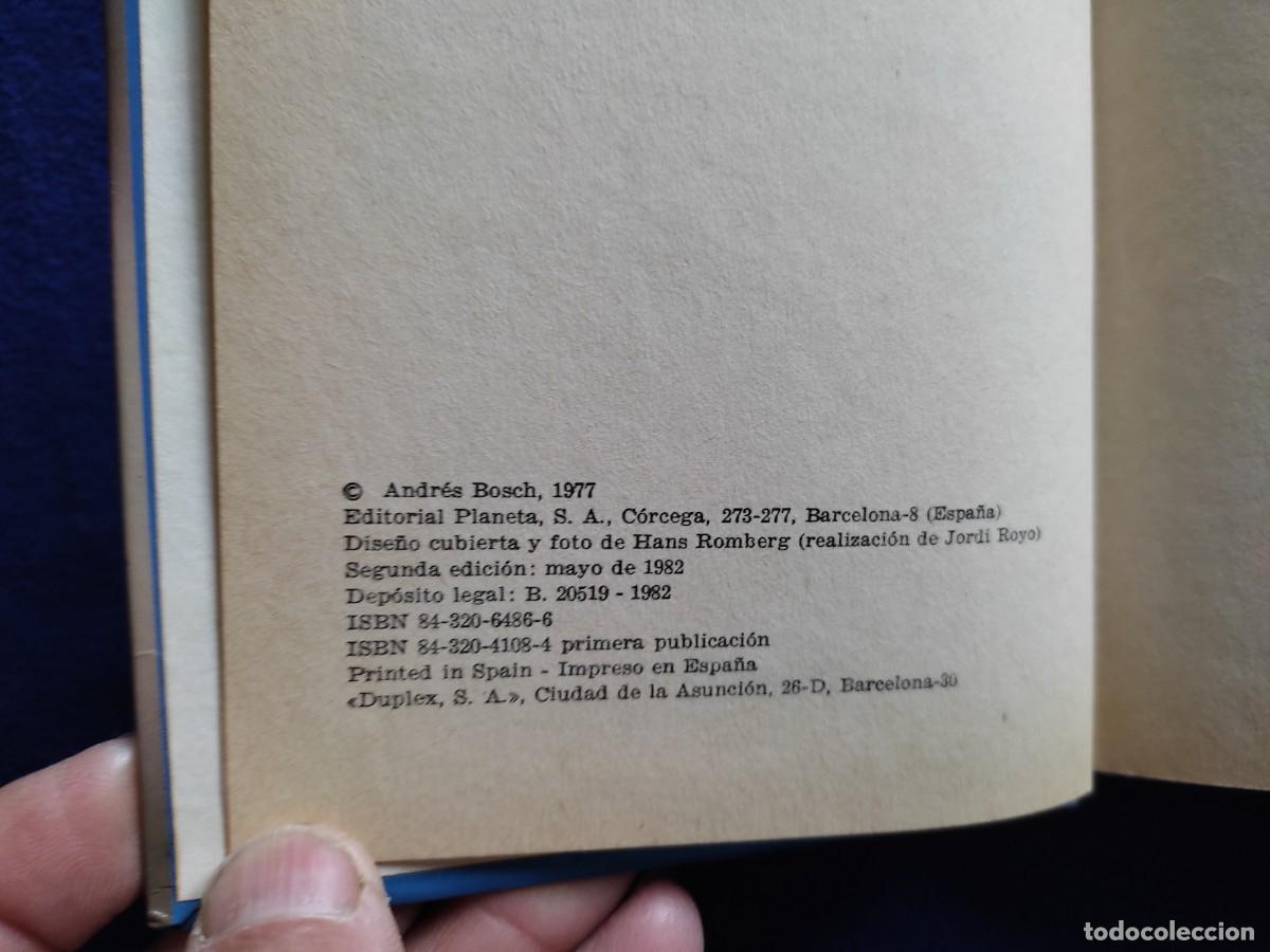 Libros de segunda mano: Mata y Calla Andr&eacute;s Bosch Ed. Planeta 1982 - Foto 6