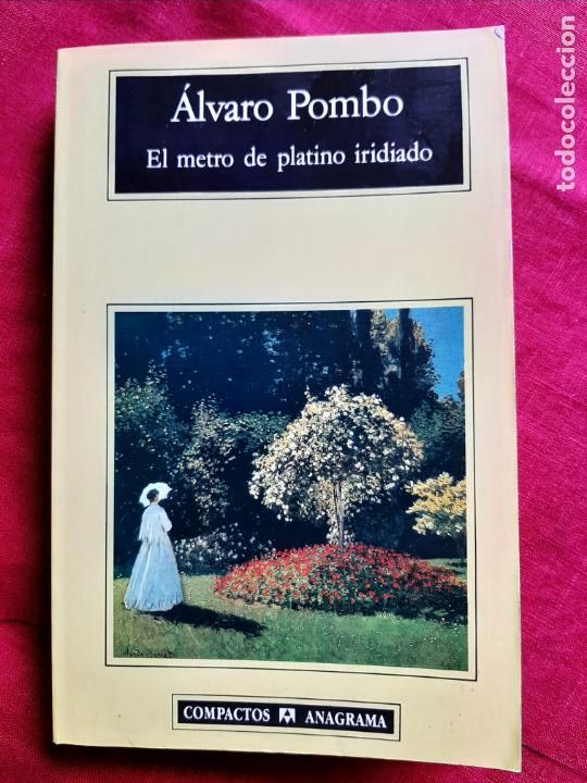 Libros de segunda mano: El metro de platino iridiado - Pombo, &Aacute;lvaro - Foto 1