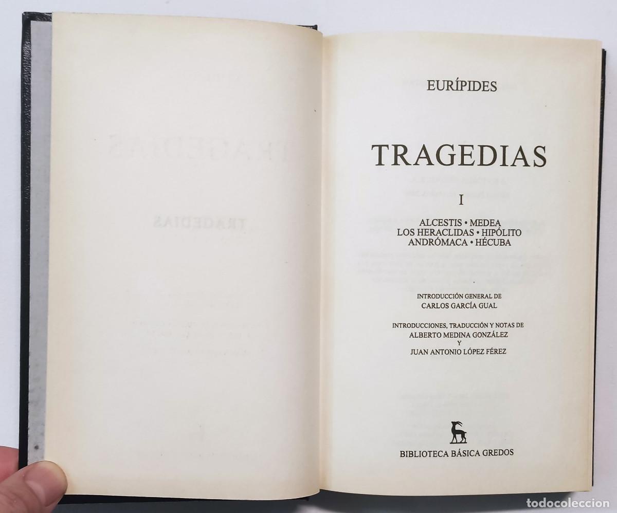 Libros de segunda mano: EUR&Iacute;PIDES. TRAGEDIAS I. BIBLIOTECA B&Aacute;SICA GREDOS N&ordm; 6. - Foto 2