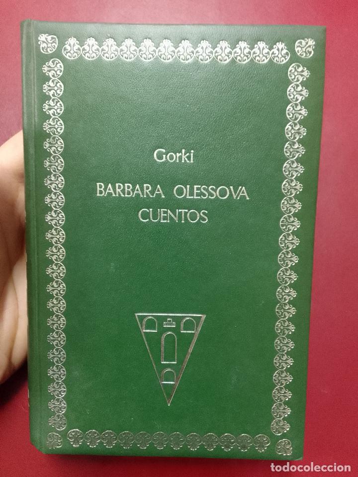 Libros de segunda mano: M&aacute;ximo Gorki: Barbara Olessova y otros cuentos - Foto 1