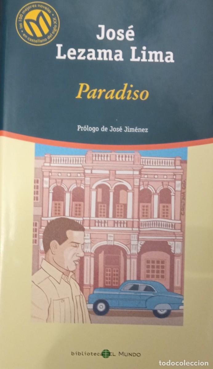 Libros de segunda mano: Jos&eacute; Lezama Lima. Paradiso. Pr&oacute;logo de Jos&eacute; Jim&eacute;nez - Foto 1