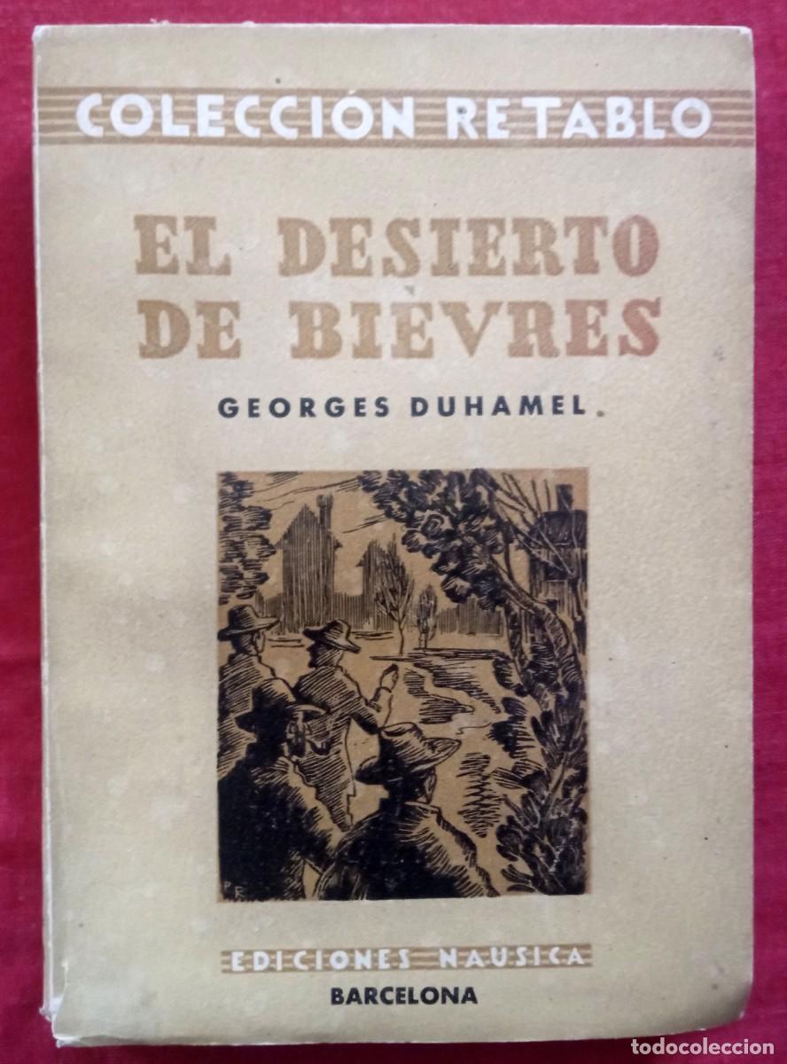 Libros de segunda mano: Georges Duhamel. El desierto de Bievres - Foto 1