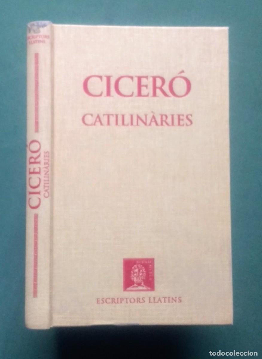 Libros de segunda mano: CATILIN&Agrave;RIES - CICER&Oacute; - BERNAT METGE - Foto 1