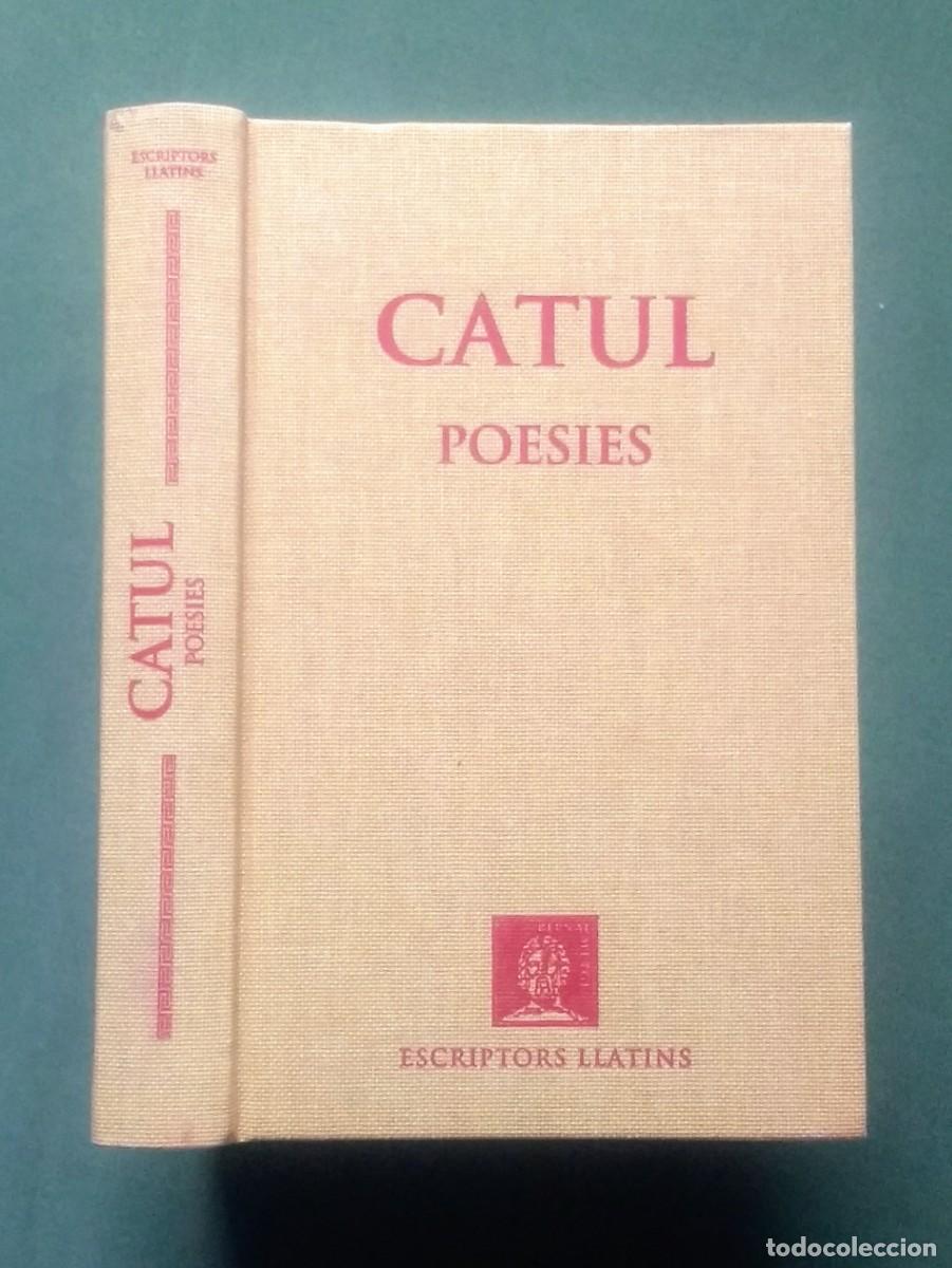 Libros de segunda mano: CATUL - POESIES - BERNAT METGE - Foto 1