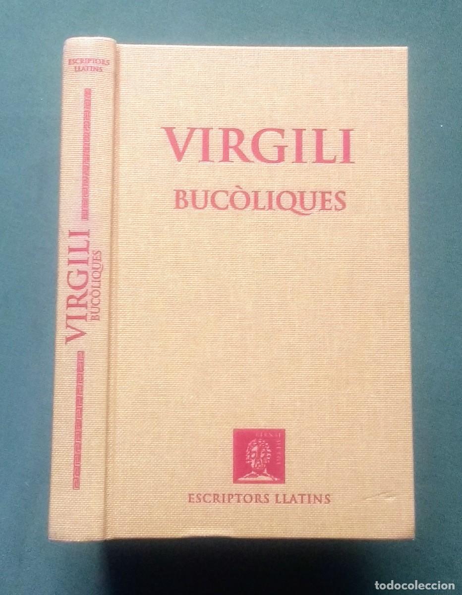 Libros de segunda mano: BUC&Ograve;LIQUES - VIRGILI - BERNAT METGE - Foto 1