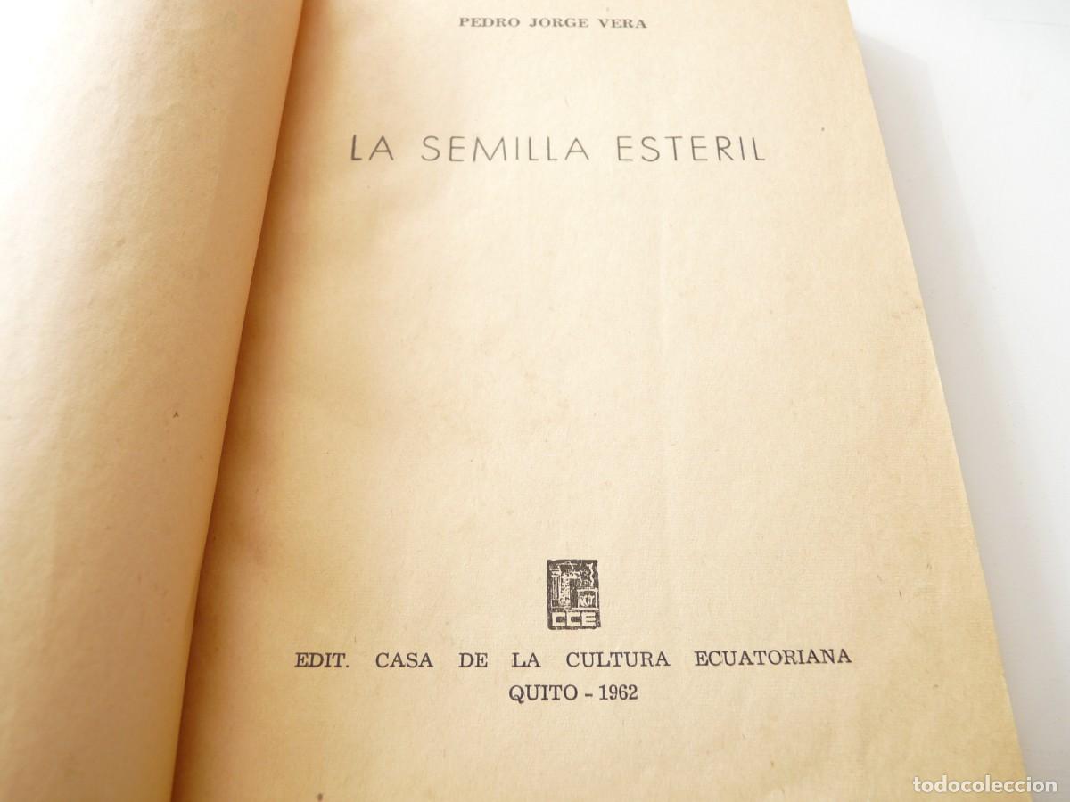 Libros de segunda mano: LA SEMILLA ESTERIL PEDRO JORGE VERA REF: 3-283 - Foto 8