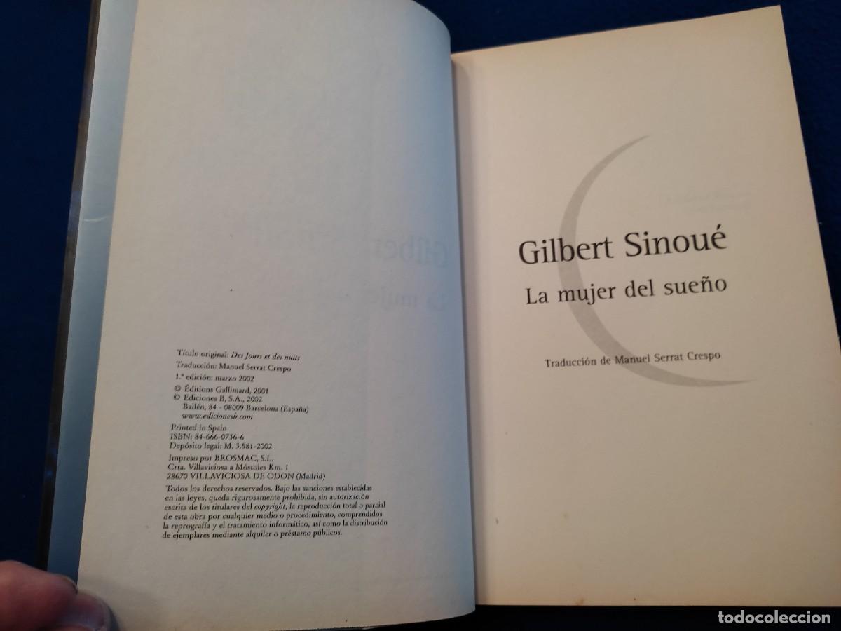 Libros de segunda mano: La Mujer del Sue&ntilde;o Gilbert Sinou&eacute; Ediciones B,S.A.2002 - Foto 6