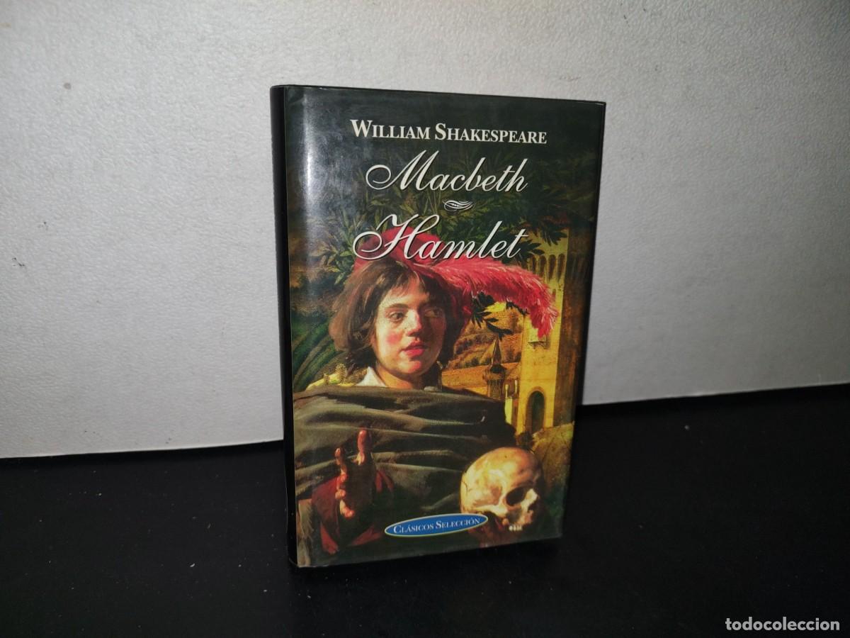 Libros de segunda mano: 90- MACBETH / HAMLET - WILLIAM SHAKESPEARE - EDIMAT LIBROS 1999 - Foto 1