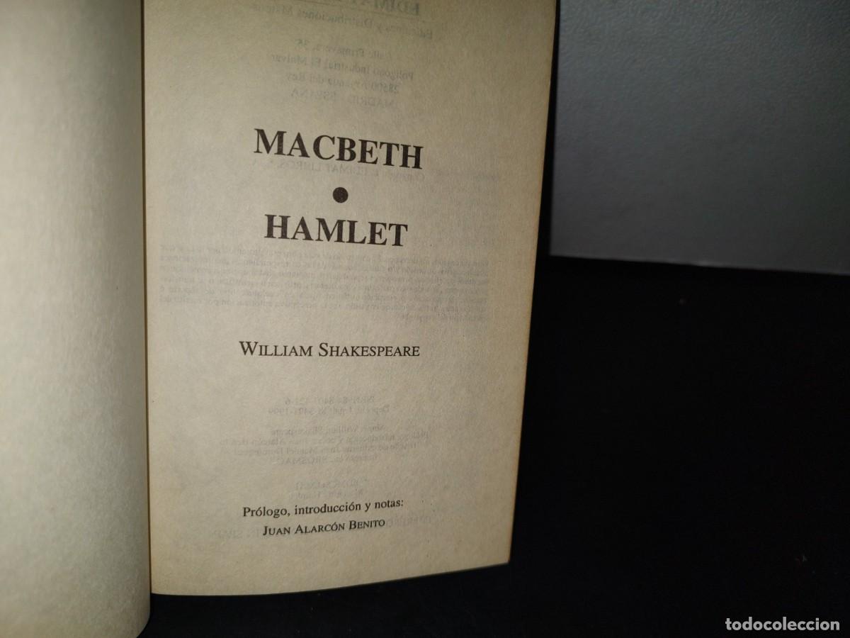 Libros de segunda mano: 90- MACBETH / HAMLET - WILLIAM SHAKESPEARE - EDIMAT LIBROS 1999 - Foto 4